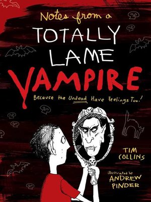 cover image of Notes from a Totally Lame Vampire